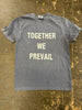 Together We Prevail T-Shirt | Denim