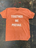 Together We Prevail T-Shirt | Yam